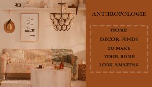 anthropologie-home-decor-finds-to-make-your-home-look-amazing